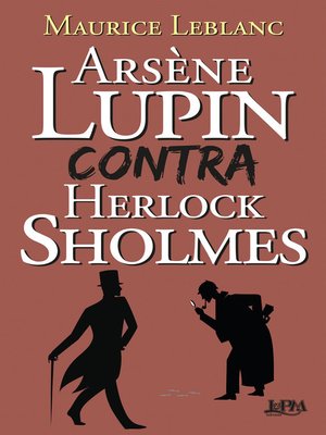 cover image of Arsène Lupin contra Herlock Sholmes
